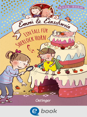 cover image of Emmi & Einschwein 5. Ein Fall für Sherlock Horn!
